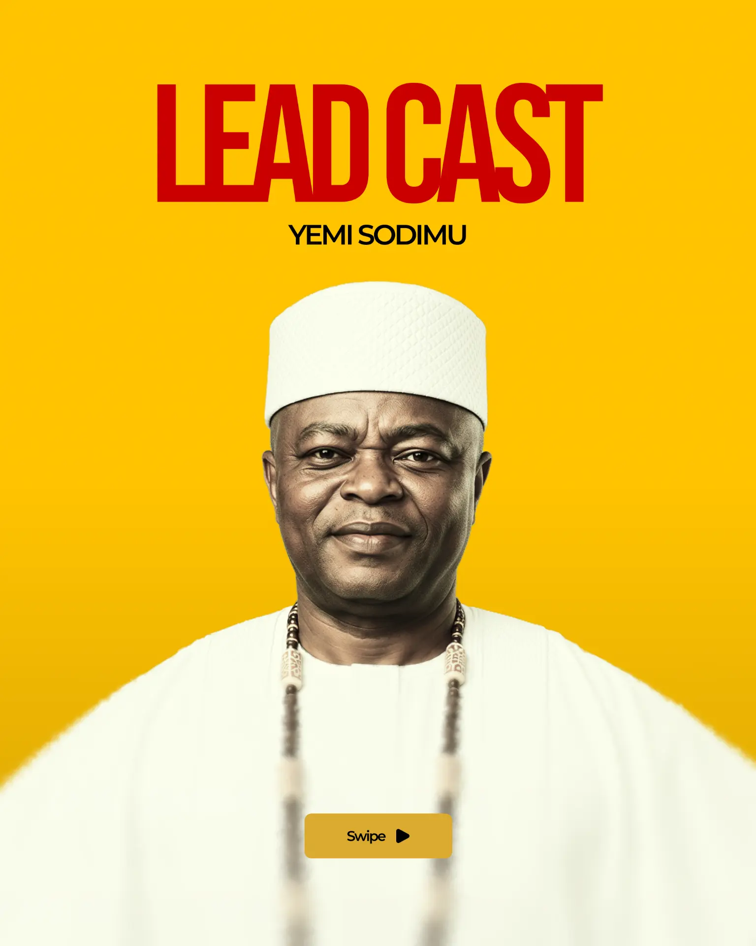 Lead Cast, Yemi Sodimu